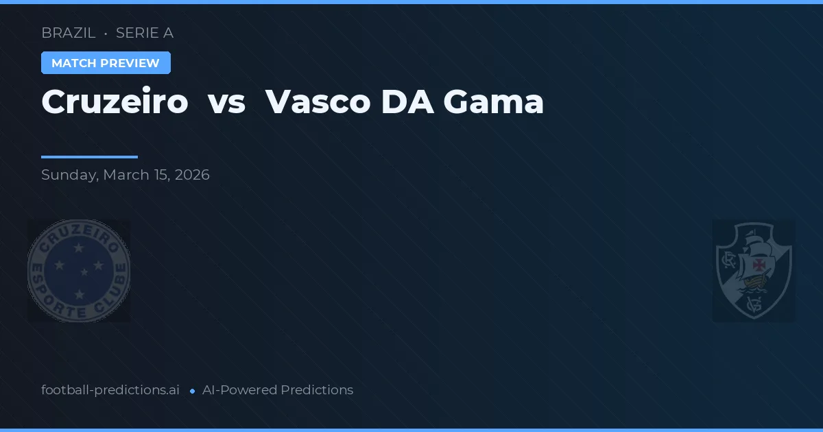 Cruzeiro vs Vasco da Gama — pronóstico y previa del partido