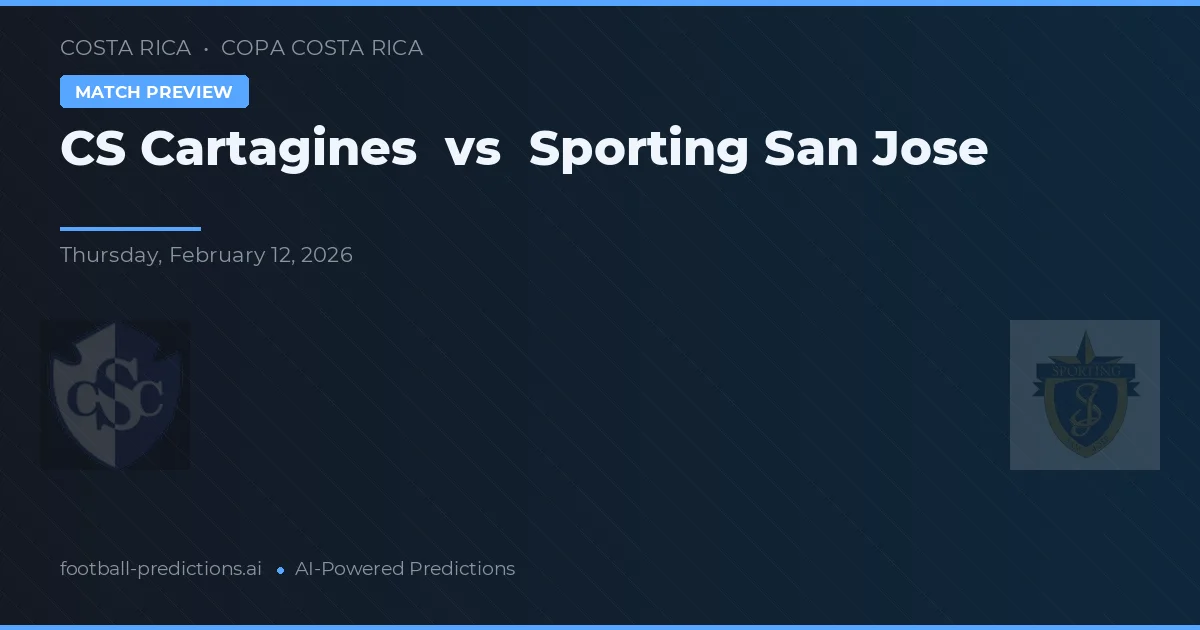 CS Cartaginés vs Sporting San José — pronóstico y previa del partido