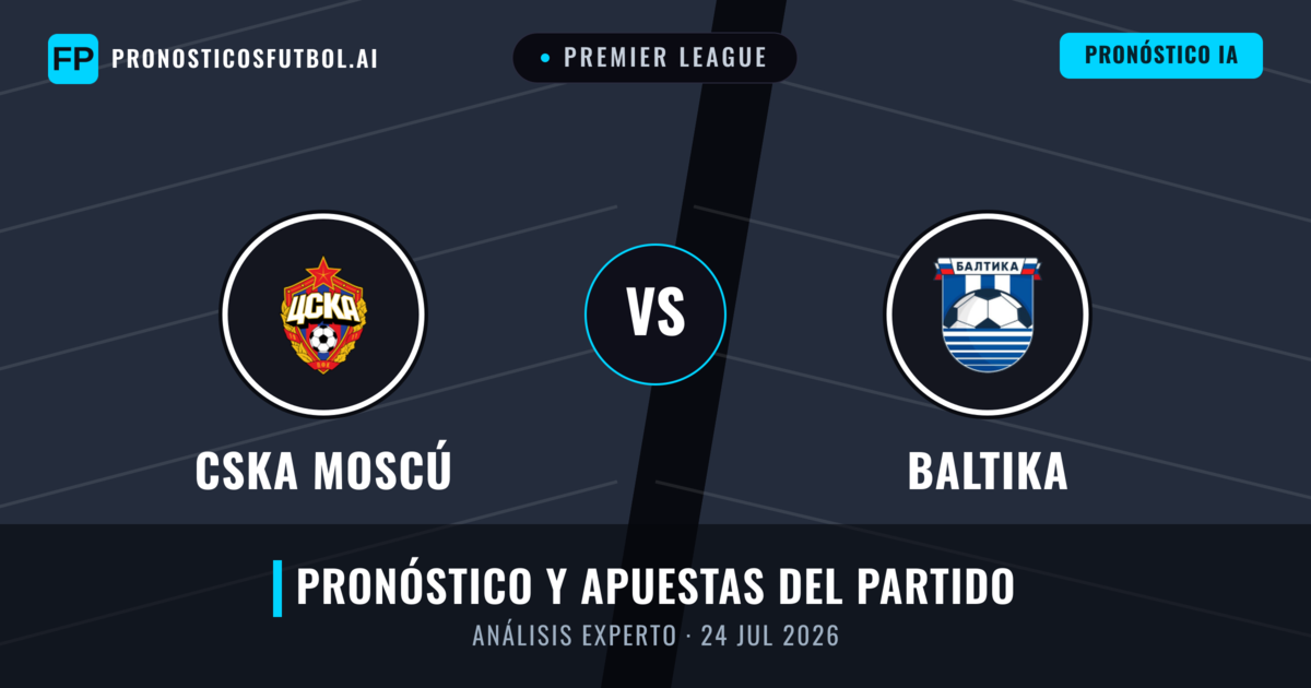 CSKA Moscú vs Baltika — pronóstico y previa del partido