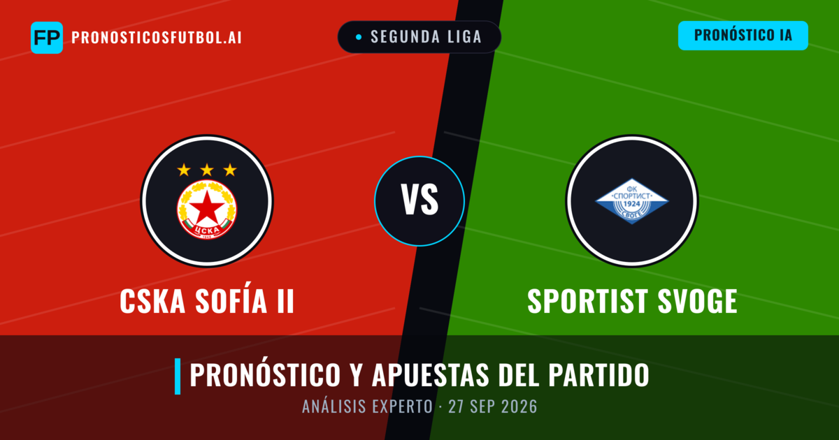 CSKA Sofía II vs Sportist Svoge — pronóstico y previa del partido