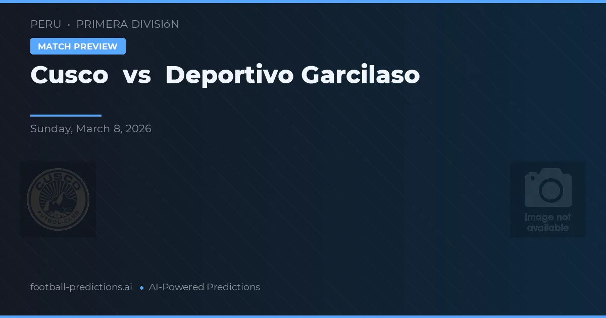 Cusco vs Deportivo Garcilaso — pronóstico y previa del partido
