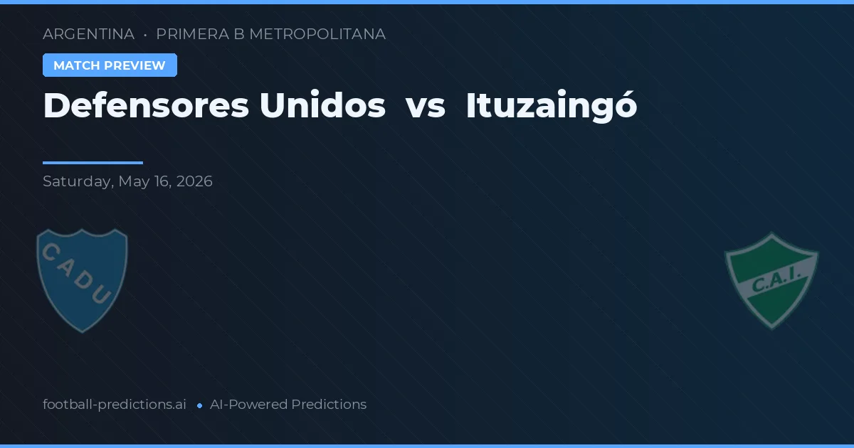 Defensores Unidos vs Ituzaingó — pronóstico y previa del partido