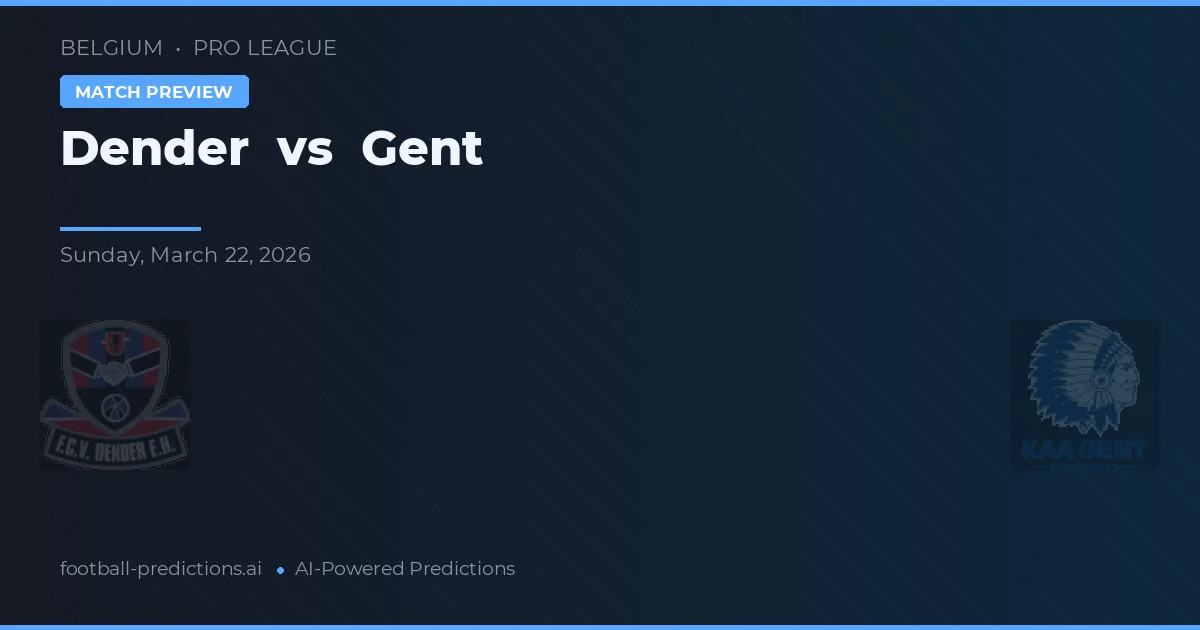 Dender vs Gent — pronóstico y previa del partido