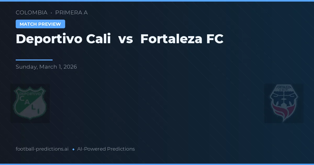 Deportivo Cali vs Fortaleza FC — pronóstico y previa del partido