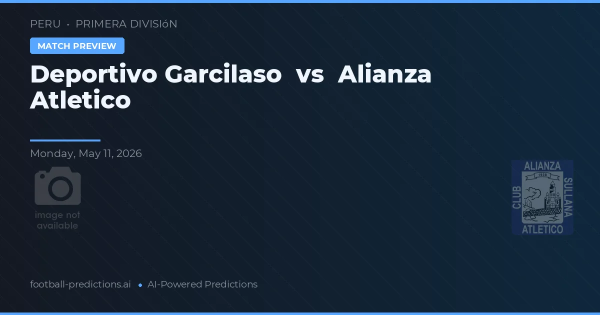 Deportivo Garcilaso vs Alianza Atlético — pronóstico y previa del partido