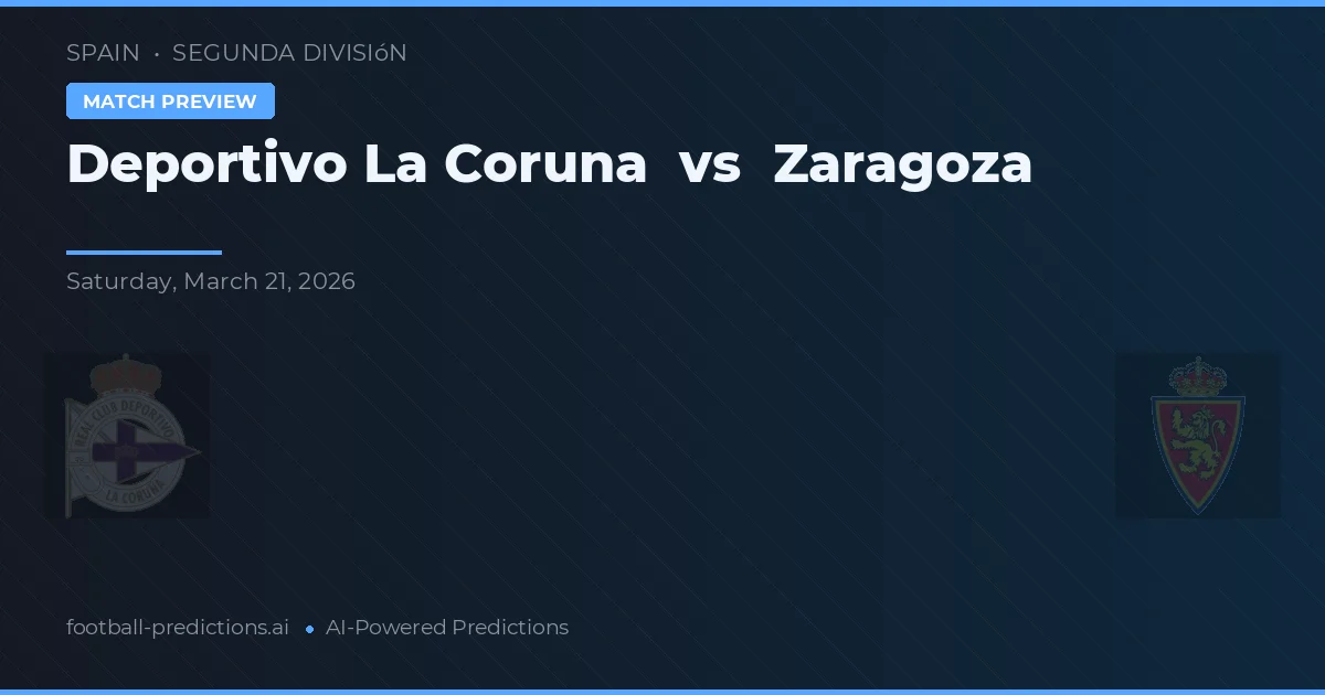 Deportivo La Coruña vs Zaragoza — pronóstico y previa del partido