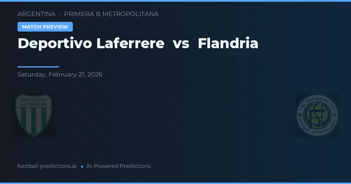 Deportivo Laferrere vs Flandria — pronóstico y previa del partido