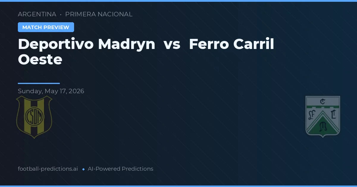 Deportivo Madryn vs Ferro Carril Oeste — pronóstico y previa del partido