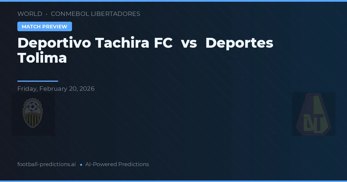 Deportivo Táchira FC vs Deportes Tolima — pronóstico y previa del partido