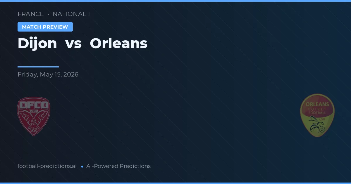 Dijon vs Orleans — pronóstico y previa del partido