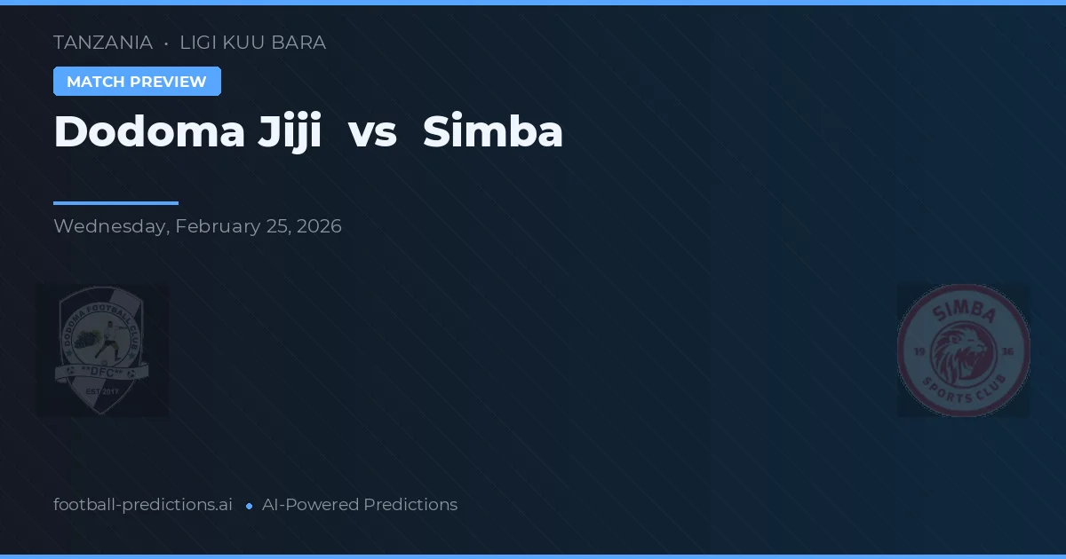 Dodoma Jiji vs Simba — pronóstico y previa del partido