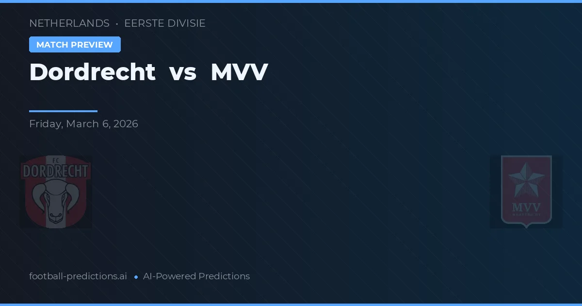 Dordrecht vs MVV — pronóstico y previa del partido