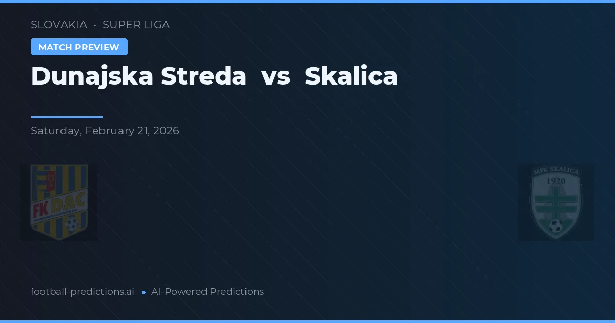 Dunajská Streda vs Skalica — pronóstico y previa del partido