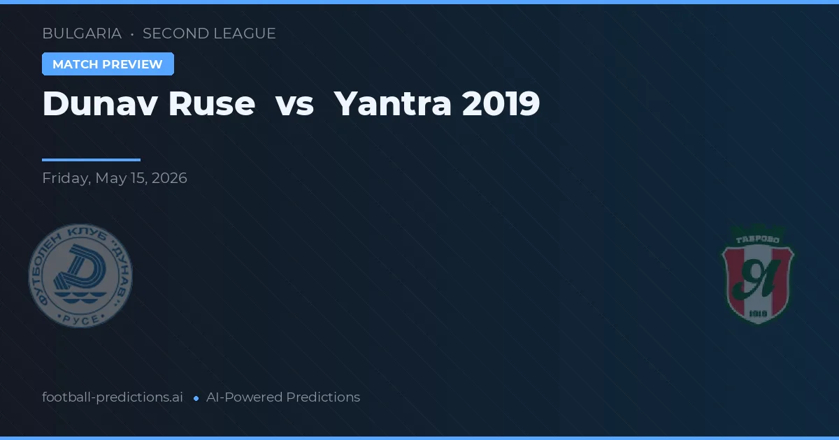 Dunav Ruse vs Yantra 2019 — pronóstico y previa del partido