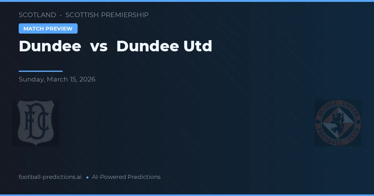 Dundee vs Dundee United — pronóstico y previa del partido