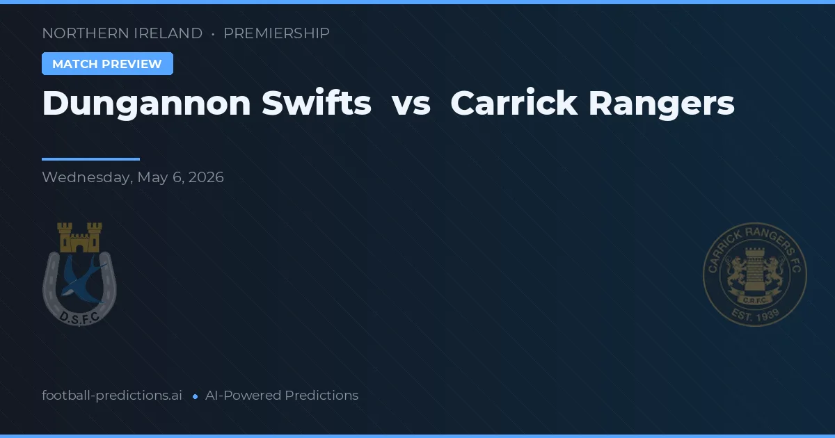 Dungannon Swifts vs Carrick Rangers — pronóstico y previa del partido