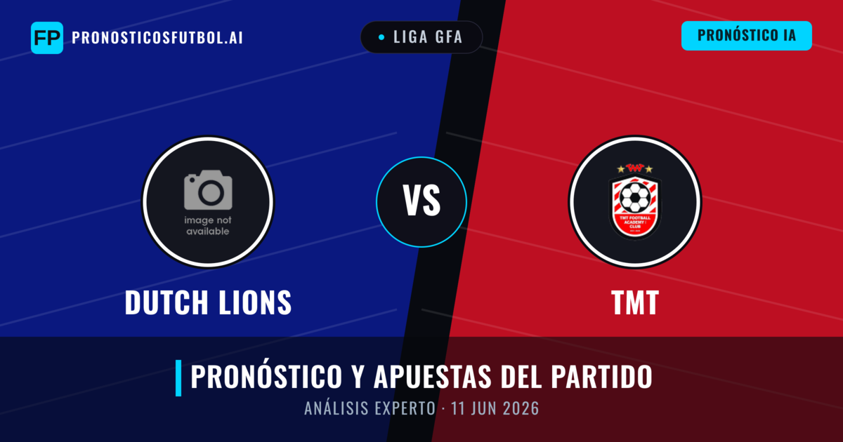 Dutch Lions vs TMT — pronóstico y previa del partido