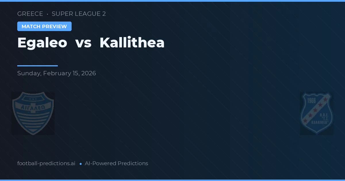 Egaleo vs Kallithea — pronóstico y previa del partido
