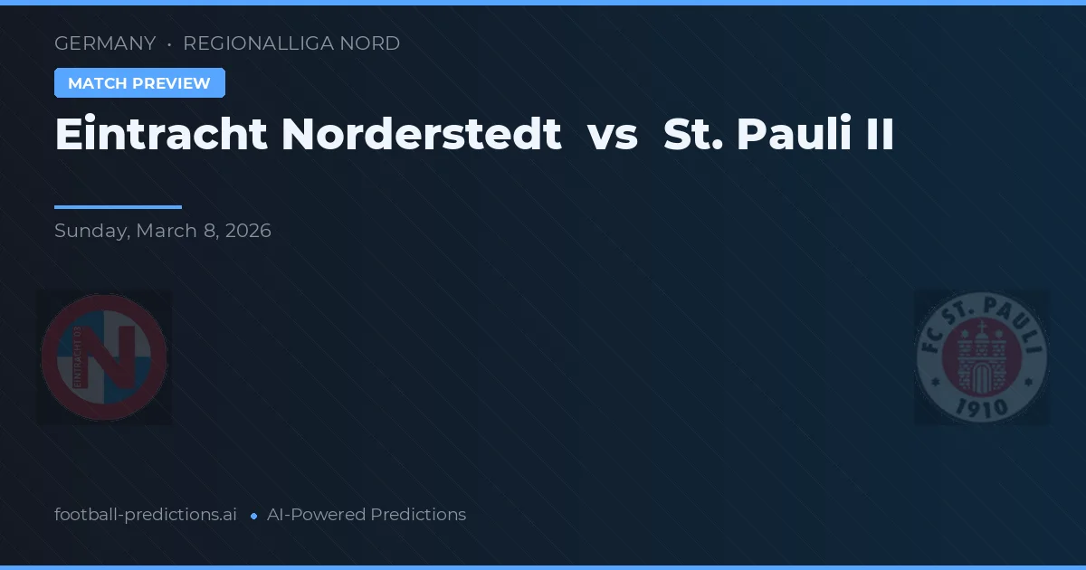 Eintracht Norderstedt vs St. Pauli II — pronóstico y previa del partido