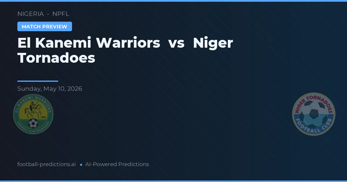 Guerreros El Kanemi vs Niger Tornadoes — pronóstico y previa del partido