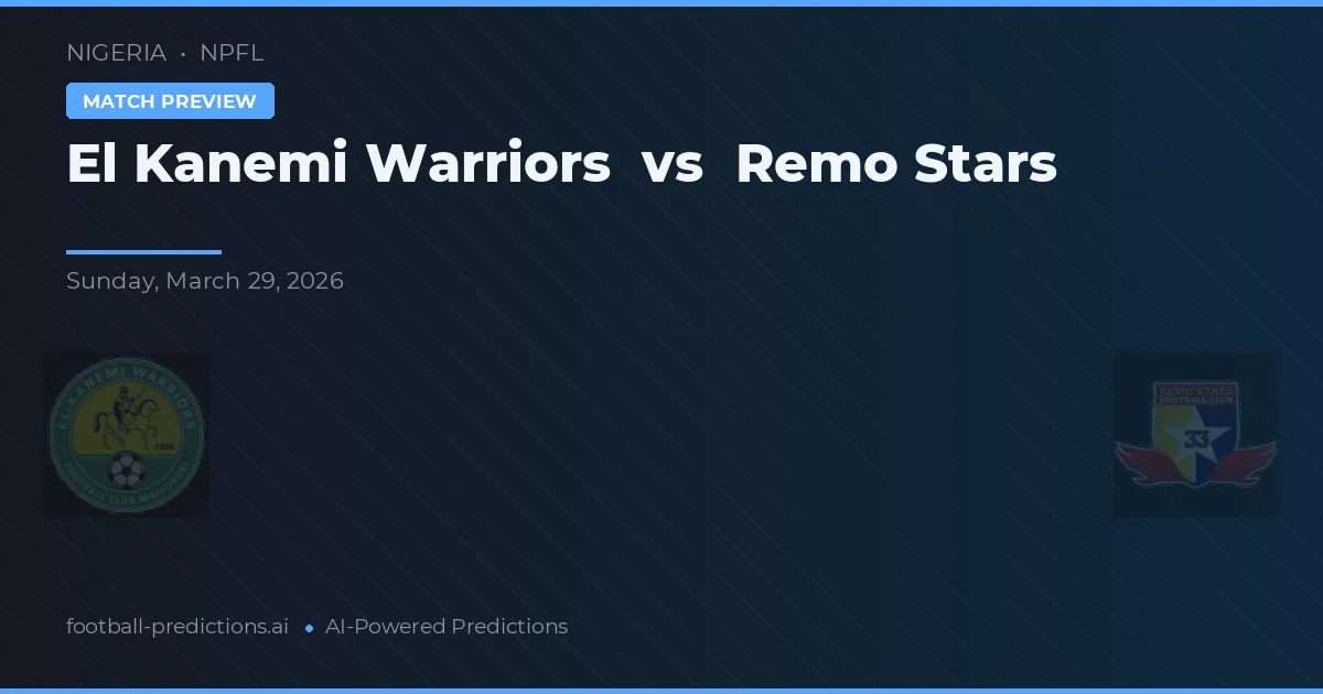 Guerreros El Kanemi vs Remo Stars — pronóstico y previa del partido