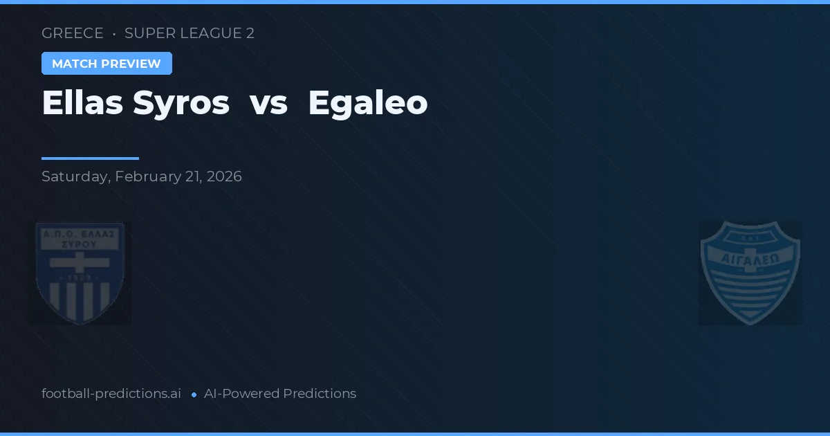 Ellas Syros vs Egaleo — pronóstico y previa del partido