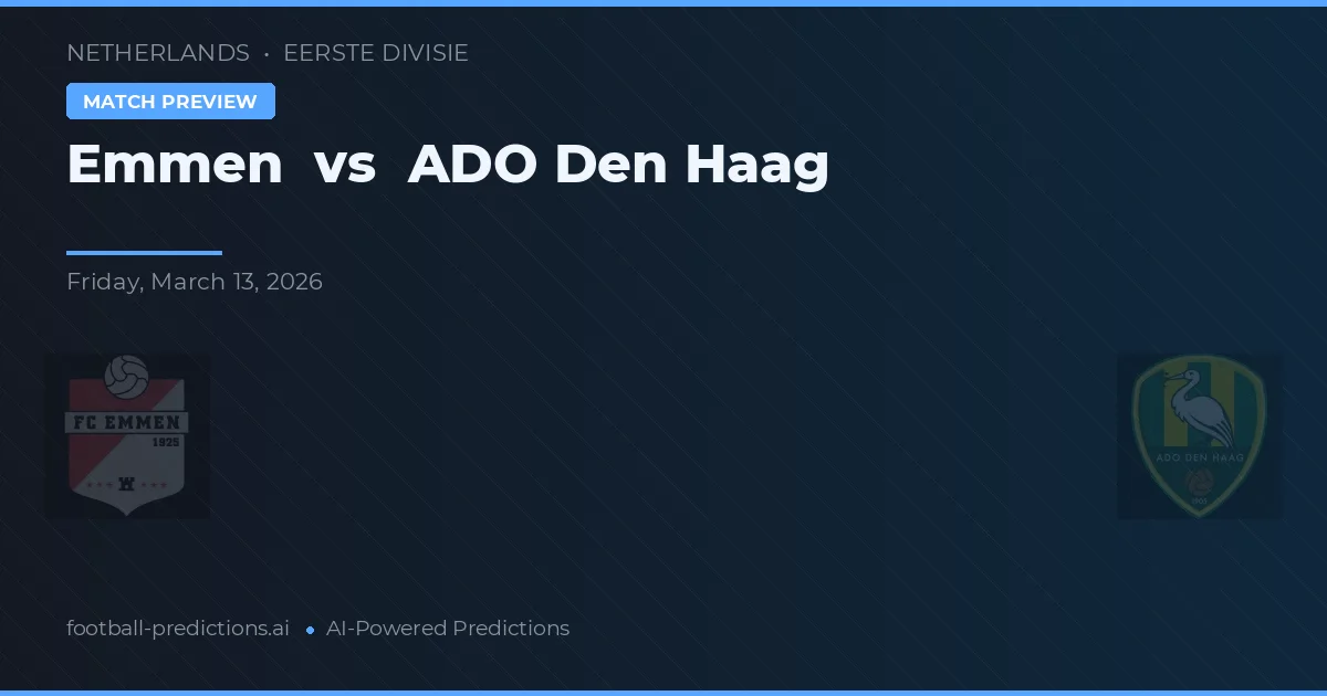 Emmen vs ADO La Haya — pronóstico y previa del partido