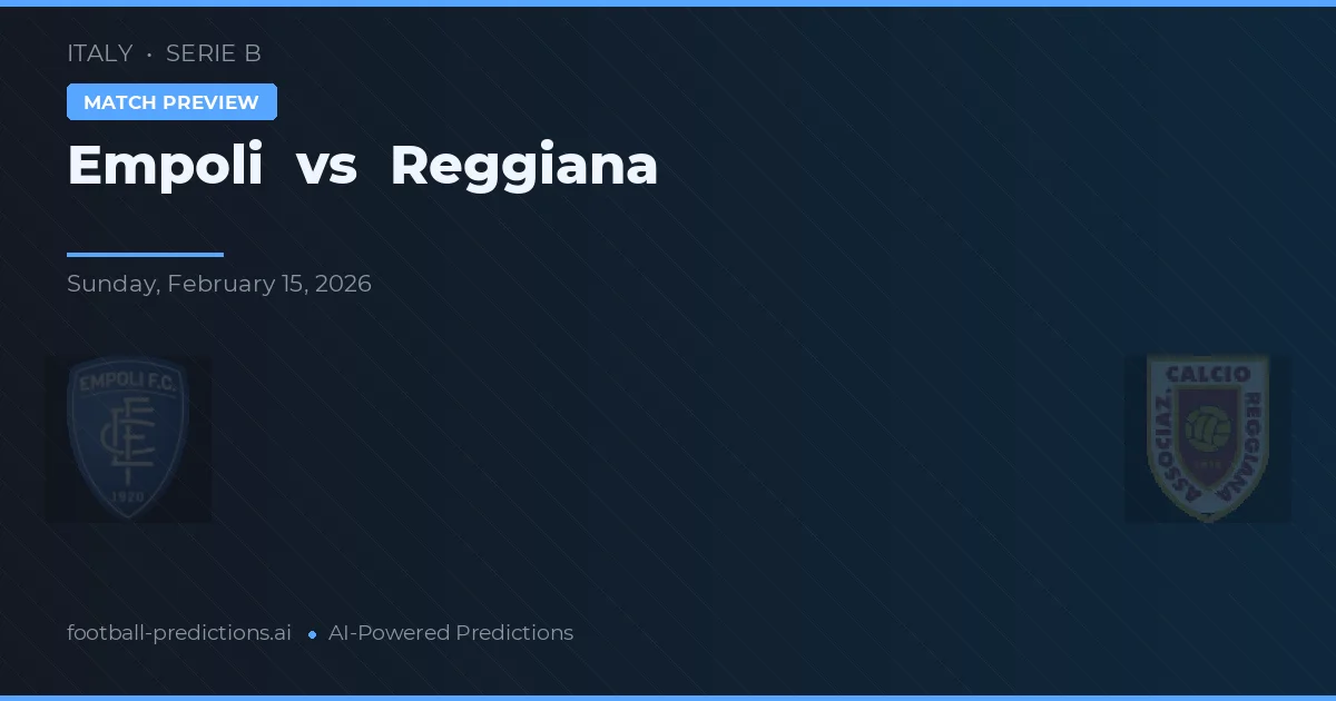 Empoli vs Reggiana — pronóstico y previa del partido