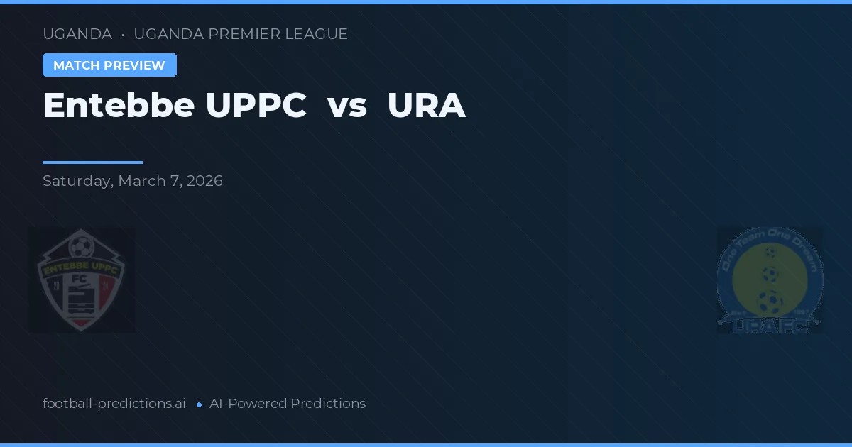 Entebbe UPPC vs URA — pronóstico y previa del partido