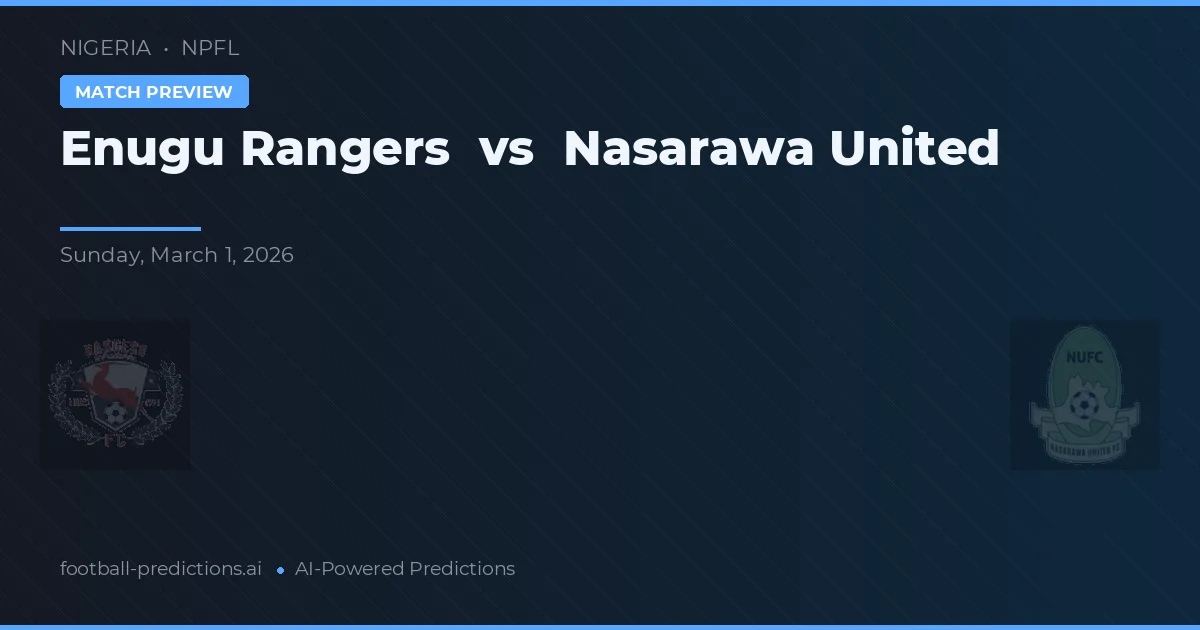 Enugu Rangers vs Nasarawa United — pronóstico y previa del partido