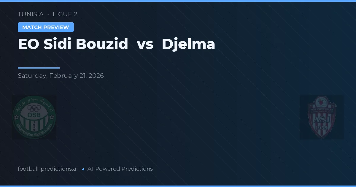 EO Sidi Bouzid vs Djelma — pronóstico y previa del partido