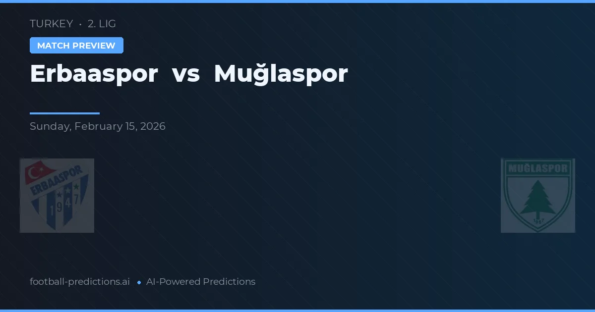 Erbaaspor vs Muğlaspor — pronóstico y previa del partido
