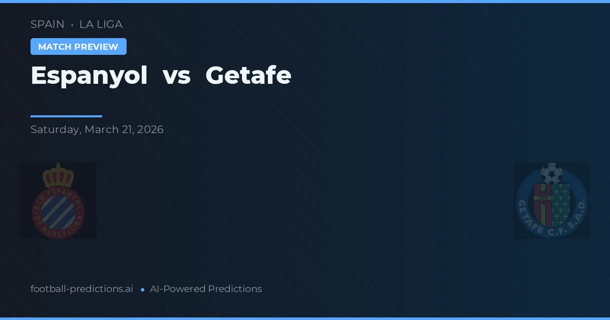 Espanyol vs Getafe — pronóstico y previa del partido