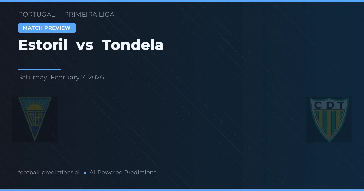 Estoril vs Tondela — pronóstico y previa del partido