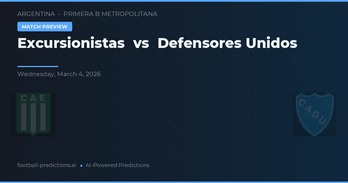 Excursionistas vs Defensores Unidos — pronóstico y previa del partido
