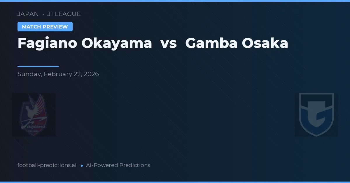 Fagiano Okayama vs Gamba Osaka — pronóstico y previa del partido