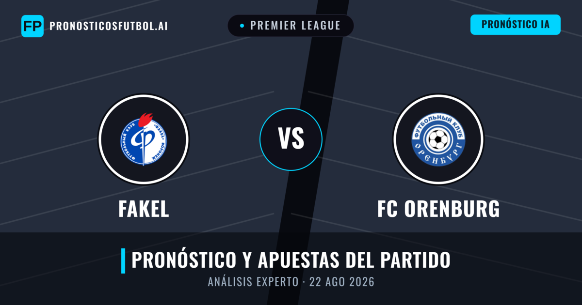 Fakel vs FC Orenburg — pronóstico y previa del partido