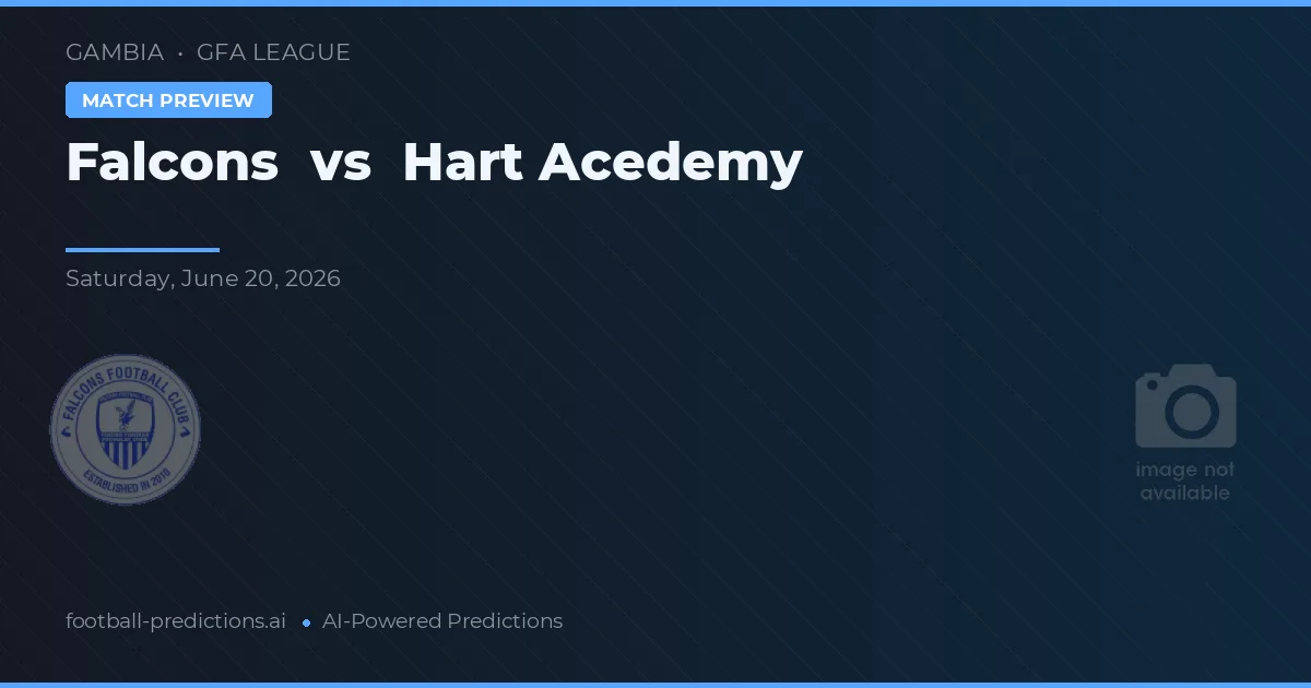 Falcões vs Hart Academy — pronóstico y previa del partido