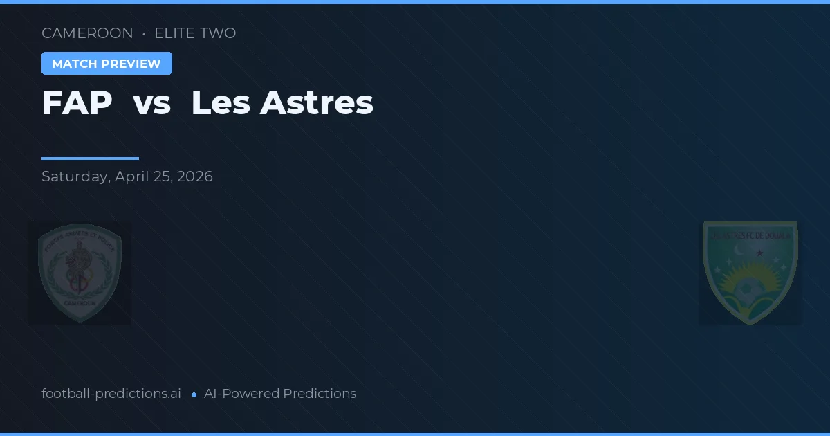 FAP vs Les Astres — pronóstico y previa del partido