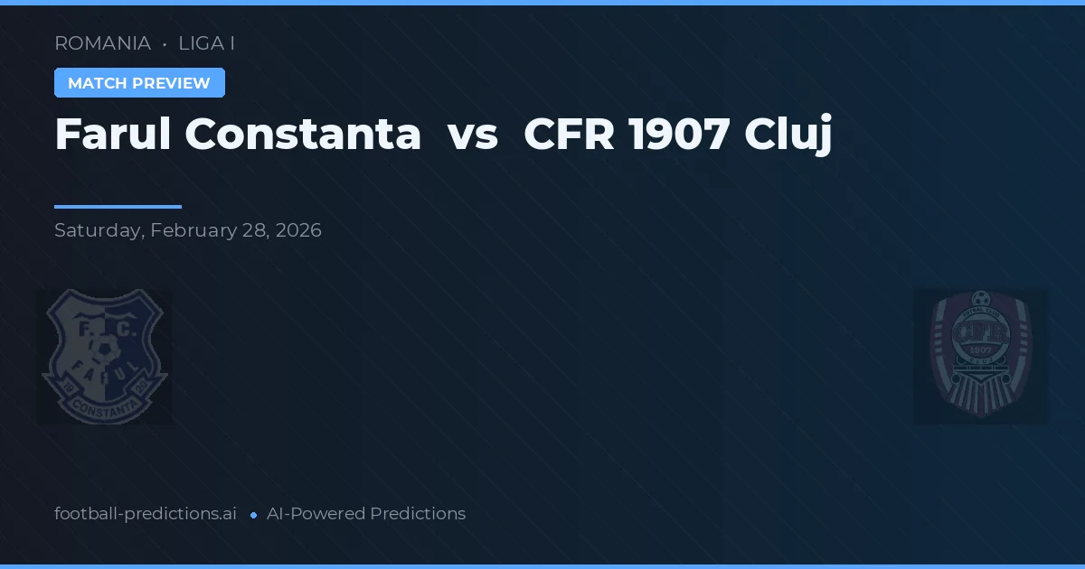 Farul Constanța vs CFR 1907 Cluj — pronóstico y previa del partido