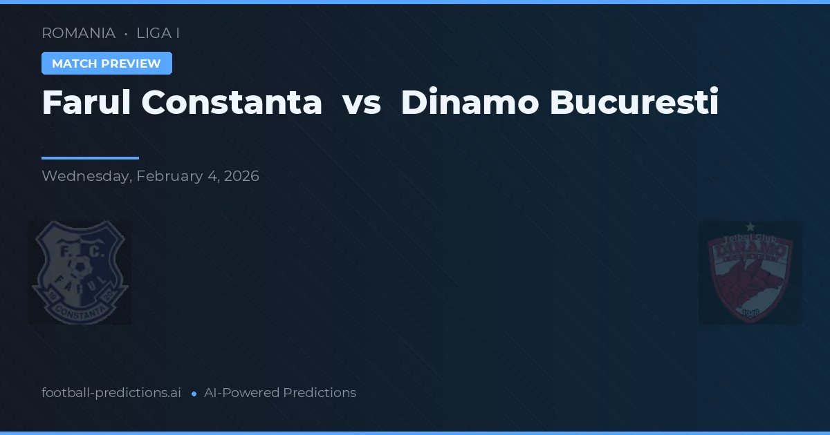 Farul Constanța vs Dinamo Bucarest — pronóstico y previa del partido