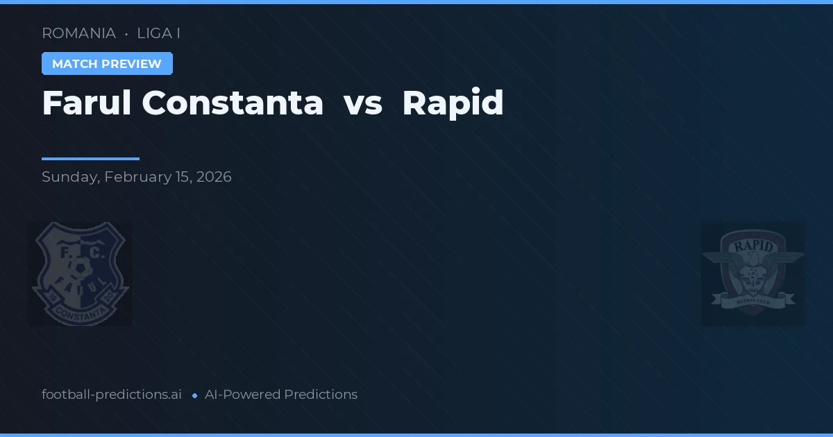 Farul Constanța vs Rapid — pronóstico y previa del partido