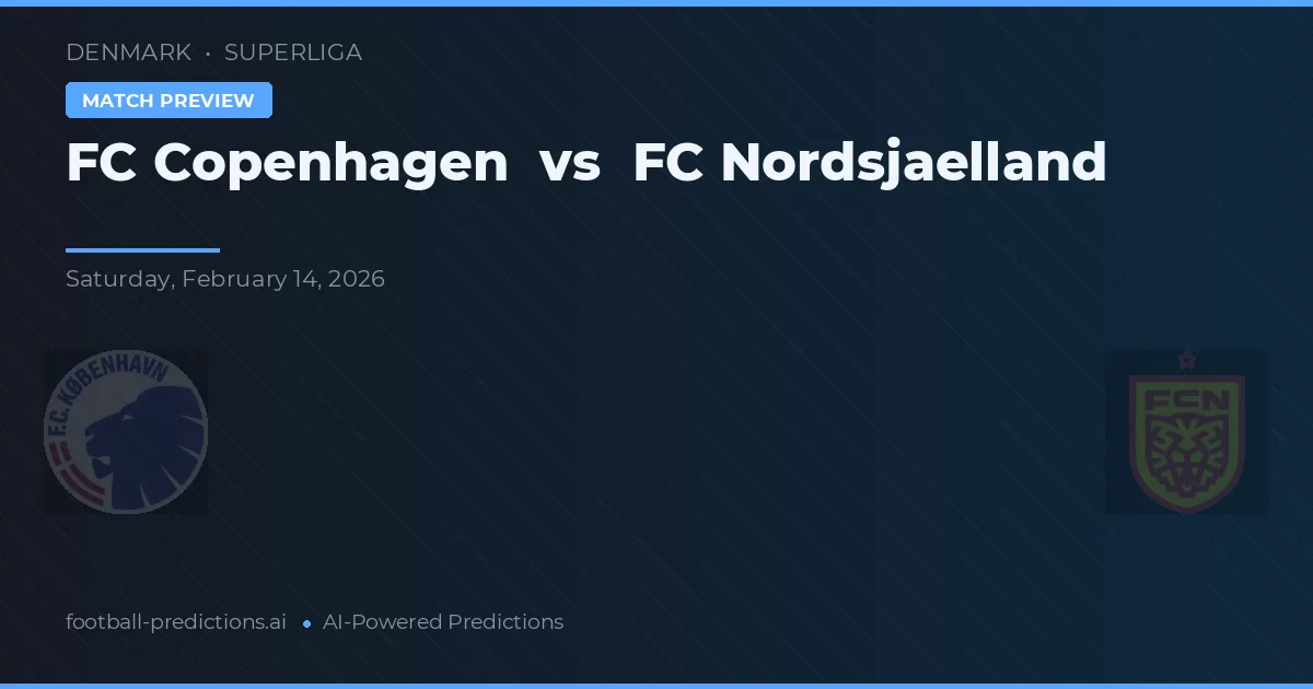 FC Copenhague vs FC Nordsjælland — pronóstico y previa del partido