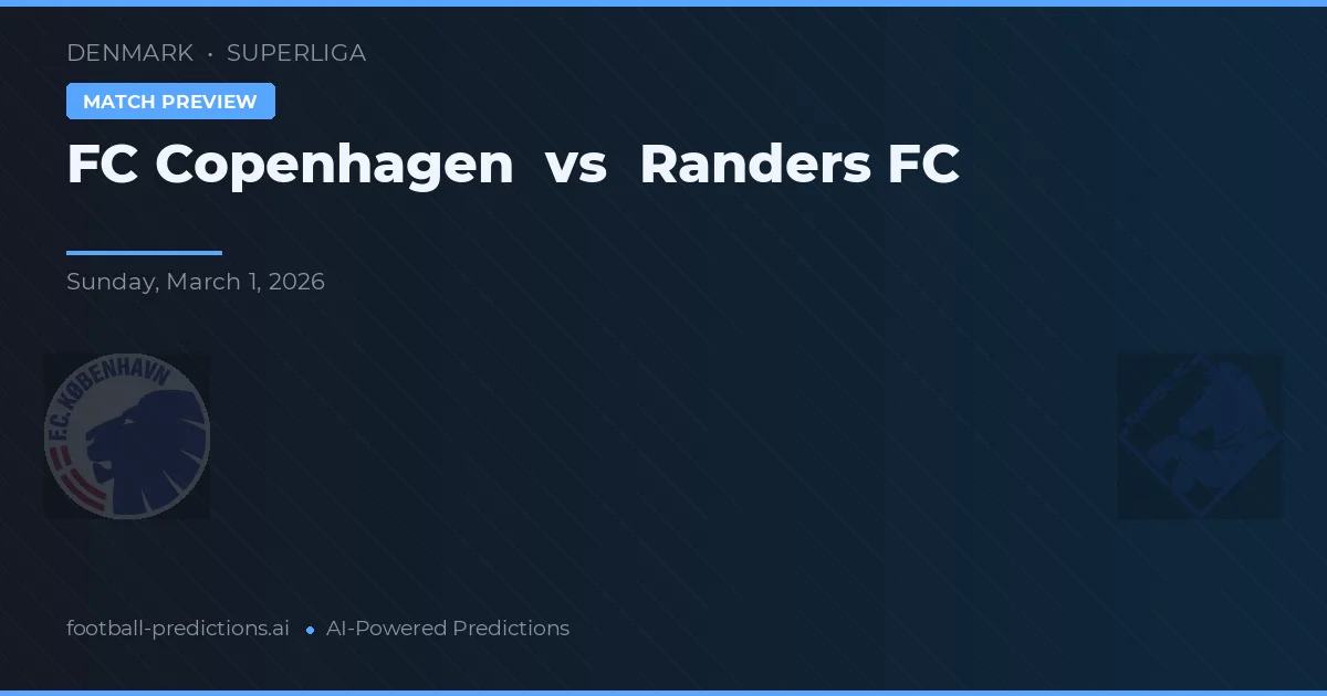 FC Copenhague vs Randers FC — pronóstico y previa del partido