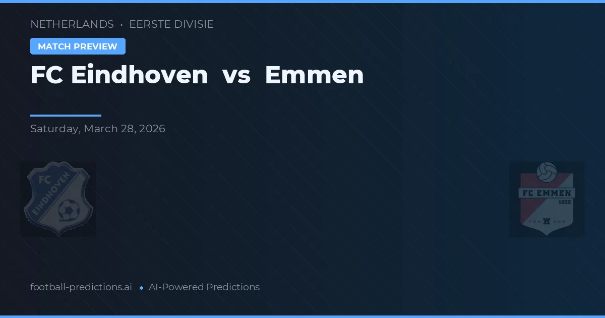 FC Eindhoven vs Emmen — pronóstico y previa del partido