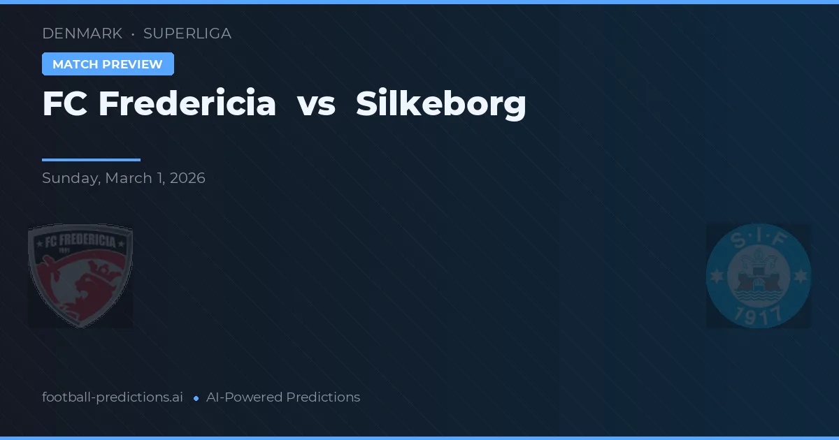 FC Fredericia vs Silkeborg — pronóstico y previa del partido