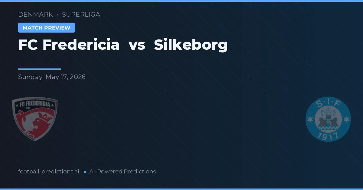 FC Fredericia vs Silkeborg — pronóstico y previa del partido