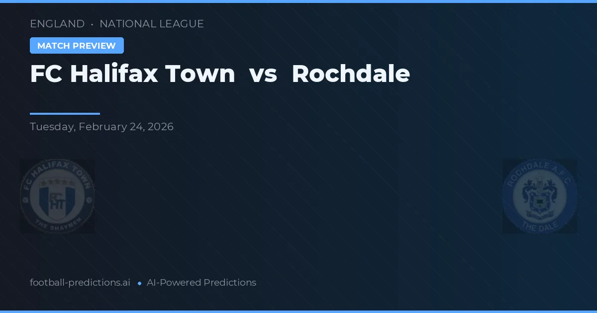 FC Halifax Town vs Rochdale — pronóstico y previa del partido