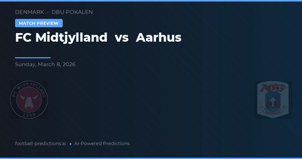 FC Midtjylland vs Aarhus — pronóstico y previa del partido