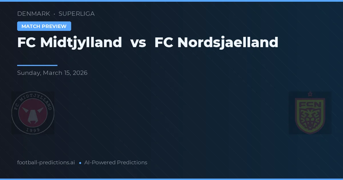 FC Midtjylland vs FC Nordsjælland — pronóstico y previa del partido